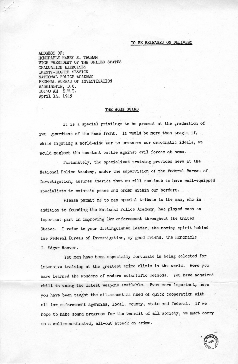 Speech of Vice President Harry S. Truman at National Police Academy Graduation Exercises, Federal Bureau of Investigation, Washington, D.C.