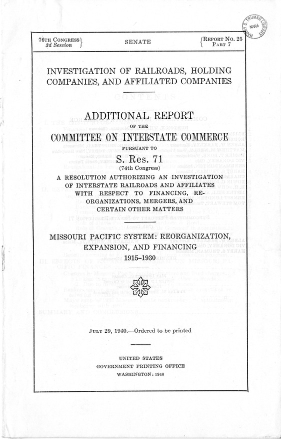 Additional Report of the Committee on Interstate Commerce - Missouri Pacific System: Reorganization, Expansion, and Financing, 1915-1930