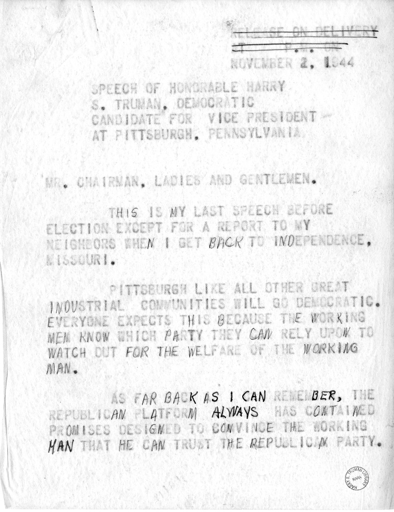 Draft Speech of Senator Harry S. Truman, Democratic Candidate for Vice President, at Pittsburgh, Pennsylvania