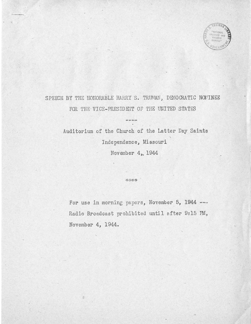 Speech of Senator Harry S. Truman, Democratic Nominee for Vice President at Independence, Missouri