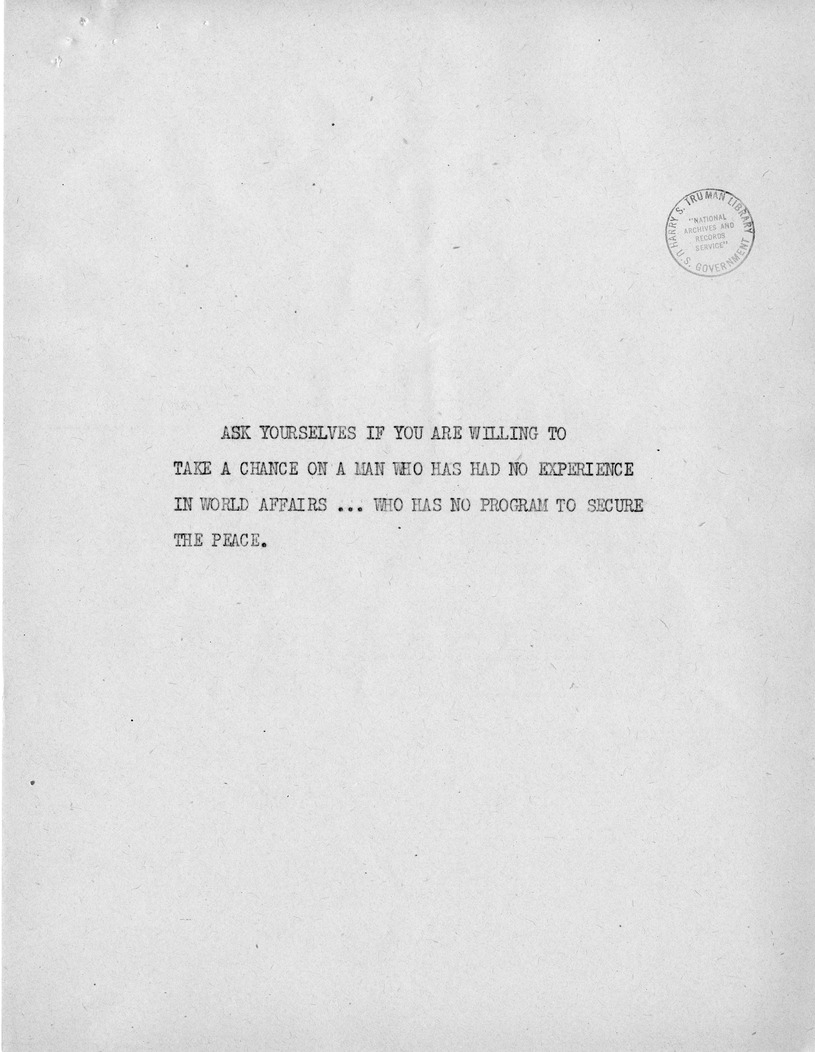 Reading Copy of Speech of Senator Harry S. Truman, Democratic Candidate for Vice President, at Independence, Missouri