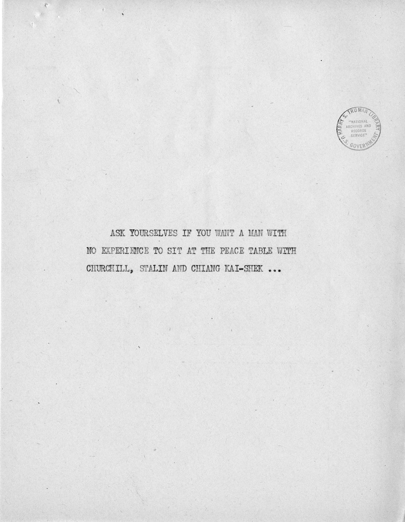 Reading Copy of Speech of Senator Harry S. Truman, Democratic Candidate for Vice President, at Independence, Missouri