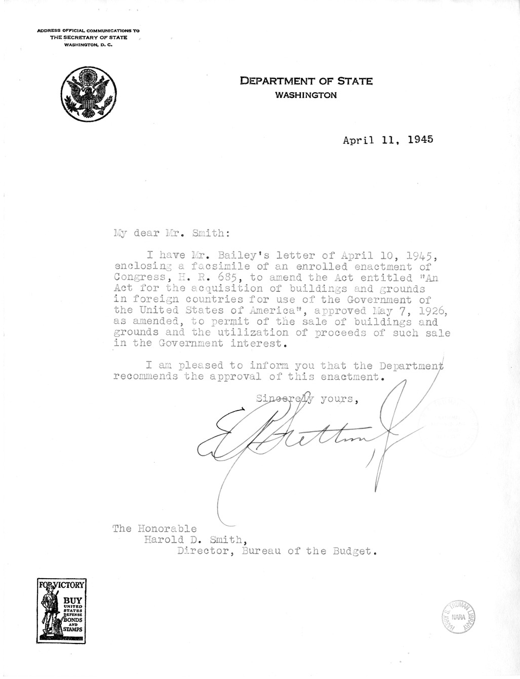 Memorandum from Harold D. Smith to M. C. Latta, H.R. 685, to Amend an Act for the Acquisition of Buildings and Grounds in Foreign Countries for Use of the Government of the United States of America, with Attachments