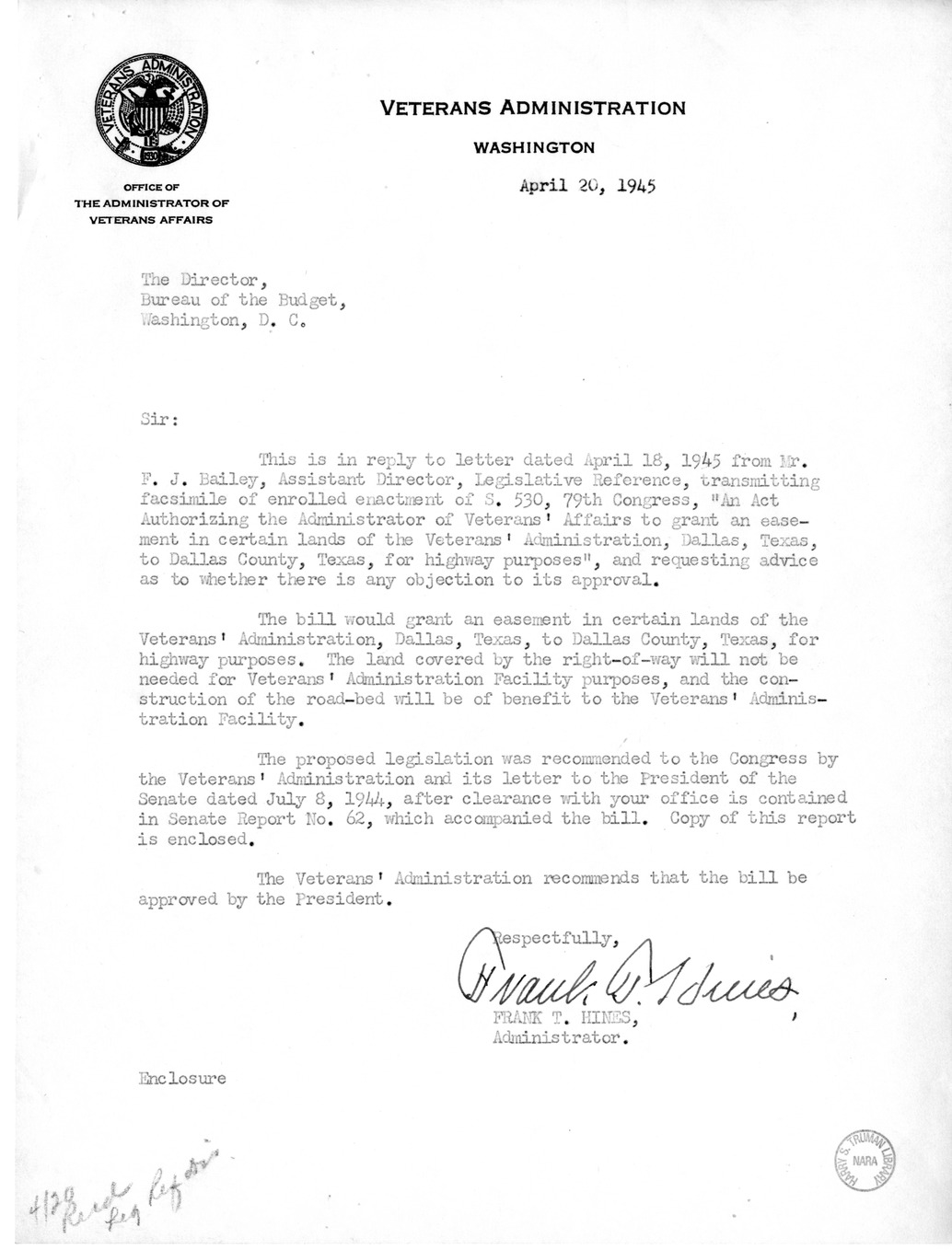 Memorandum from Frederick J. Bailey to M. C. Latta, S. 530, Act Authorizing the Administrator of Veterans' Affairs to Grant an Easement, in Dallas, Texas, with Attachments