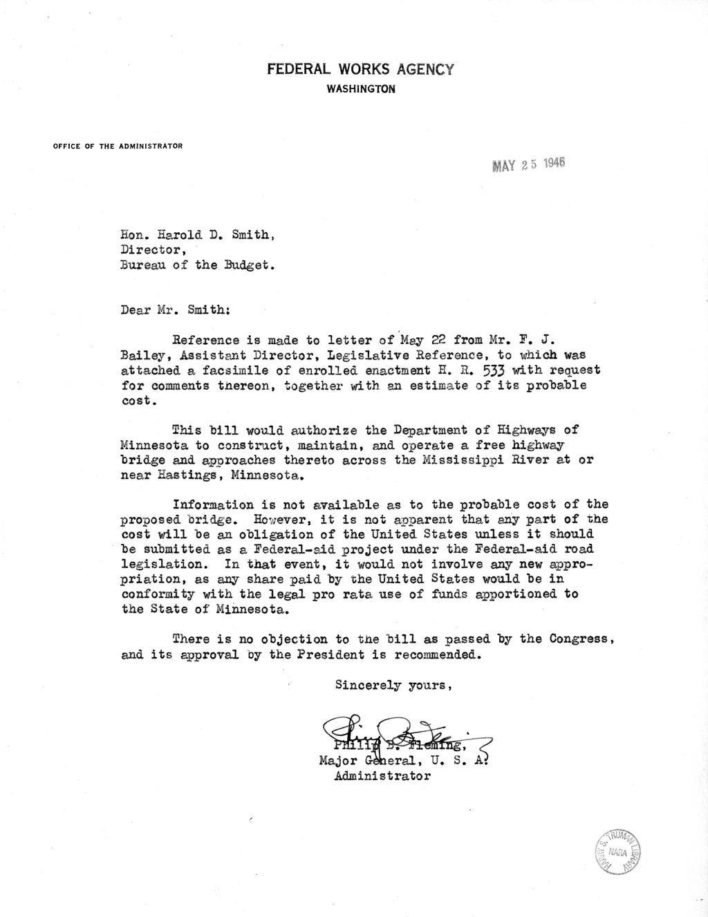 Memorandum from Frederick J. Bailey to M. C. Latta, H. R. 533, Authorizing the State of Minnesota Department of Highway to Construct, Maintain, and Operate a Free Highway Bridge Over the Mississippi River Near Hastings, Minnesota, with Attachments