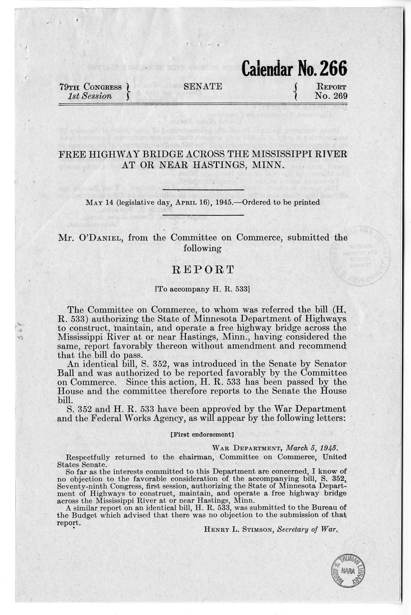 Memorandum from Frederick J. Bailey to M. C. Latta, H. R. 533, Authorizing the State of Minnesota Department of Highway to Construct, Maintain, and Operate a Free Highway Bridge Over the Mississippi River Near Hastings, Minnesota, with Attachments