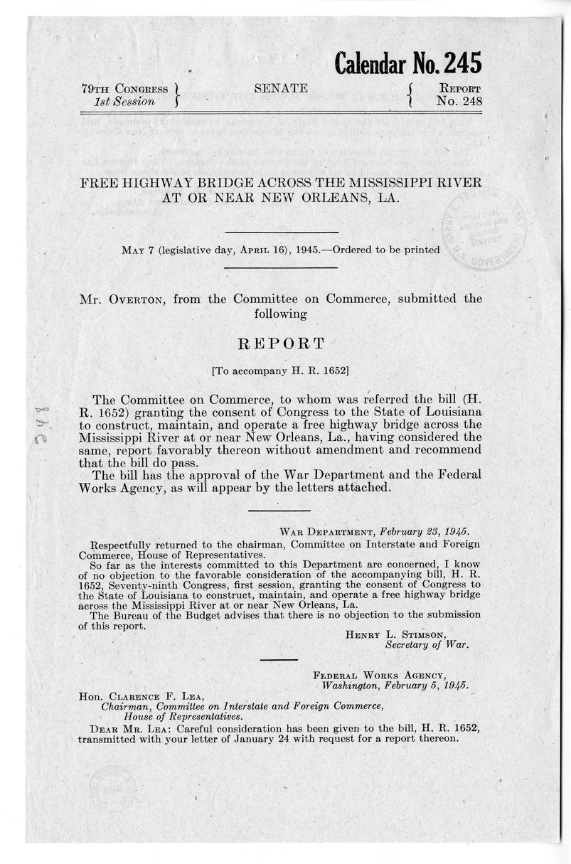 Memorandum from Frederick J. Bailey to M. C. Latta, H. R. 1652, Granting Consent to the State of Louisiana to Construct, Maintain, and Operate a Free Highway Bridge Across the Mississippi River Near New Orleans, Louisiana, with Attachments