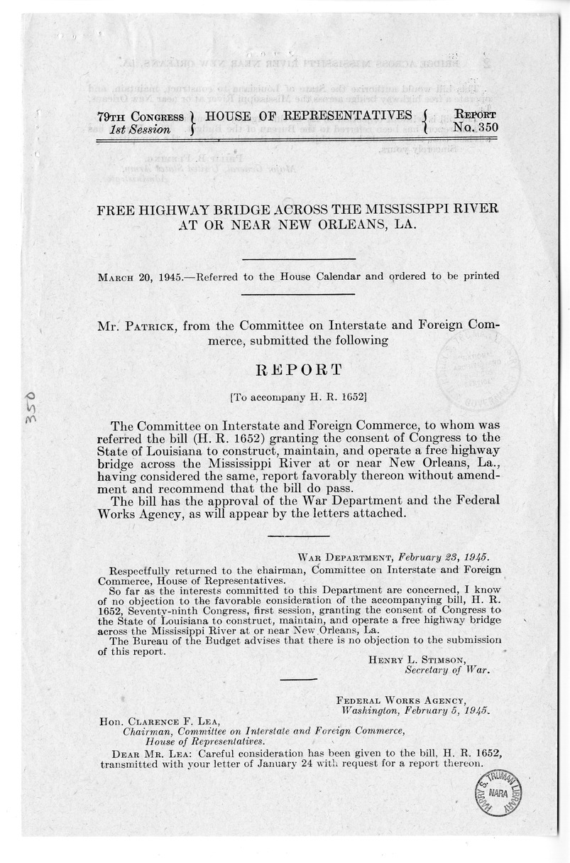 Memorandum from Frederick J. Bailey to M. C. Latta, H. R. 1652, Granting Consent to the State of Louisiana to Construct, Maintain, and Operate a Free Highway Bridge Across the Mississippi River Near New Orleans, Louisiana, with Attachments