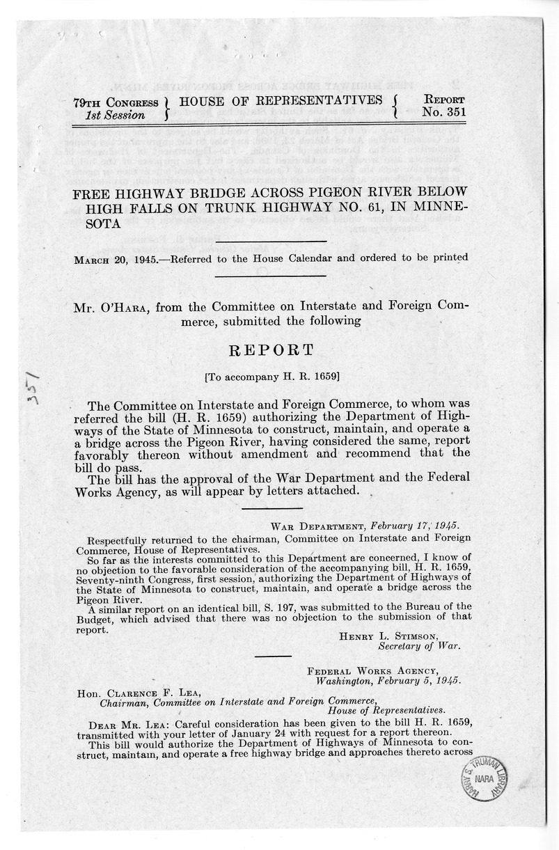 Memorandum from Frederick J. Bailey to M. C. Latta, H.R. 1659, Authorizing the Department of Highways of the State of Minnesota to Construct, Maintain, and Operate a Bridge Across the Pigeon River, with Attachments