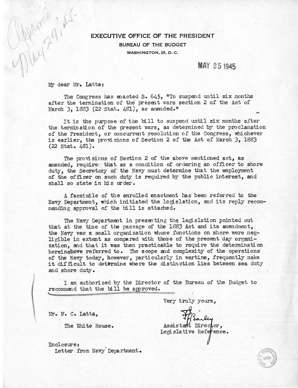 Memorandum from Frederick J. Bailey to M. C. Latta, S. 645, To Suspend until Six Months After the Termination of the Present Wars Section 2 of the Act of March 3, 1883, (22 Stat. 481), as Amended, with Attachments