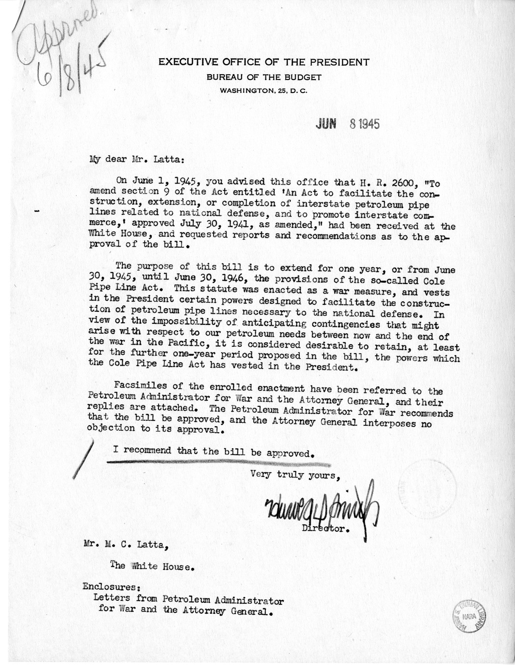 Memorandum from Harold D. Smith to M. C. Latta, H.R. 2600, To An Act to Facilitate the Construction, Extension, or Completion of Interstate Petroleum Pipe Lines Related to National Defense, and to Promote Interstate Commerce, with Attachments