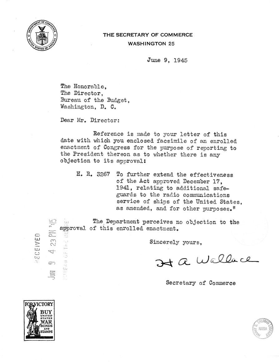 Memorandum from Harold D. Smith to M. C. Latta, H.R. 3267, To Further Extend the Effectiveness of the Act Approved December 17, 1941, Relating to Additional Safeguards to the Radio Communications Service of Ships of the United States as Amended, with Atta