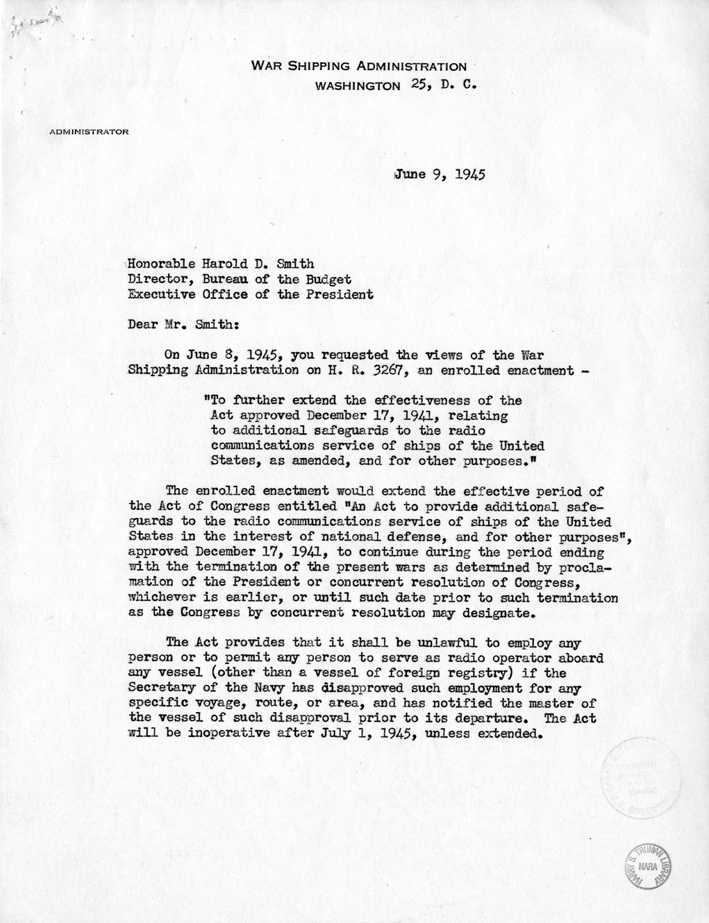 Memorandum from Harold D. Smith to M. C. Latta, H.R. 3267, To Further Extend the Effectiveness of the Act Approved December 17, 1941, Relating to Additional Safeguards to the Radio Communications Service of Ships of the United States as Amended, with Atta