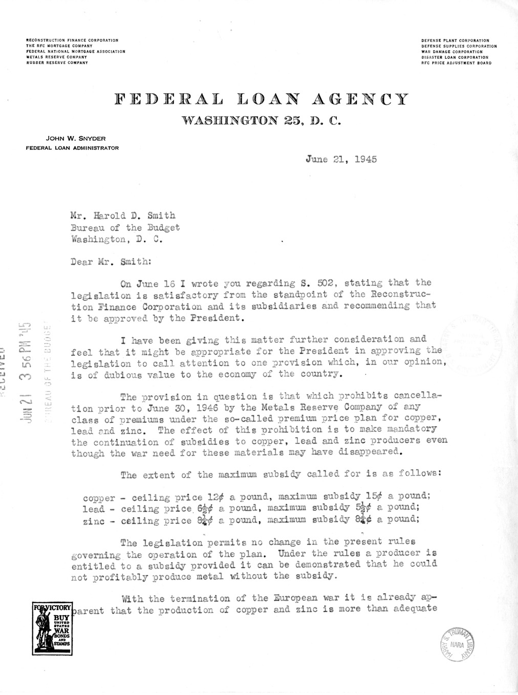 Memorandum from Harold D. Smith to M. C. Latta, S. 502, To Permit the Continuation of Certain Subsidy Payments and Certain Purchase and Sale Operations by Corporations Created Pursuant to Section 5d (3) of the Reconstruction Finance Corporation Act, with 