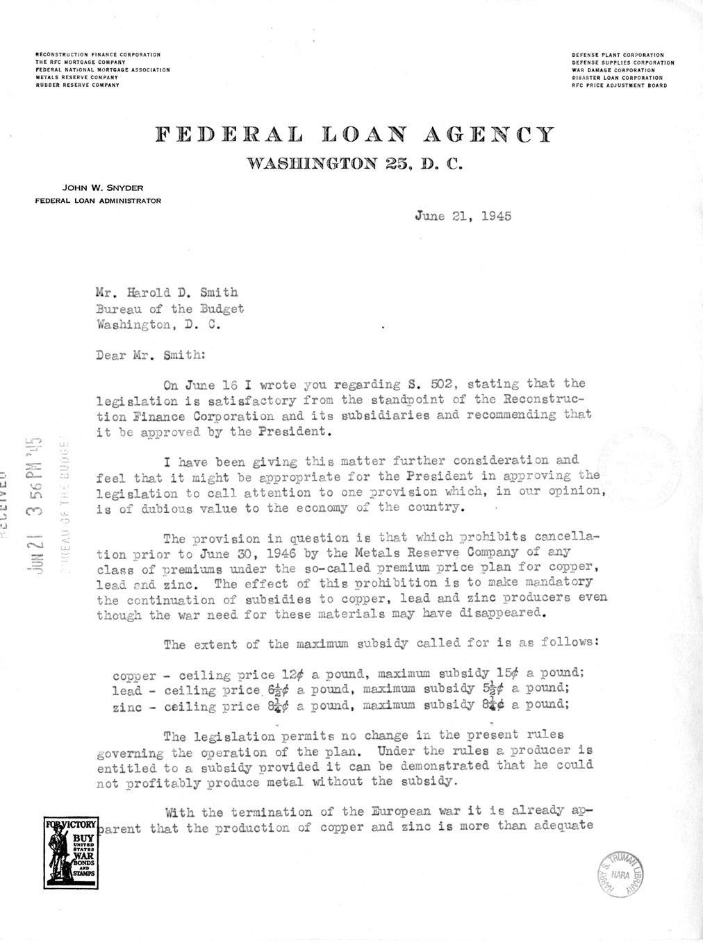 Memorandum from Harold D. Smith to M. C. Latta, S. 502, To Permit the Continuation of Certain Subsidy Payments and Certain Purchase and Sale Operations by Corporations Created Pursuant to Section 5d (3) of the Reconstruction Finance Corporation Act, with 