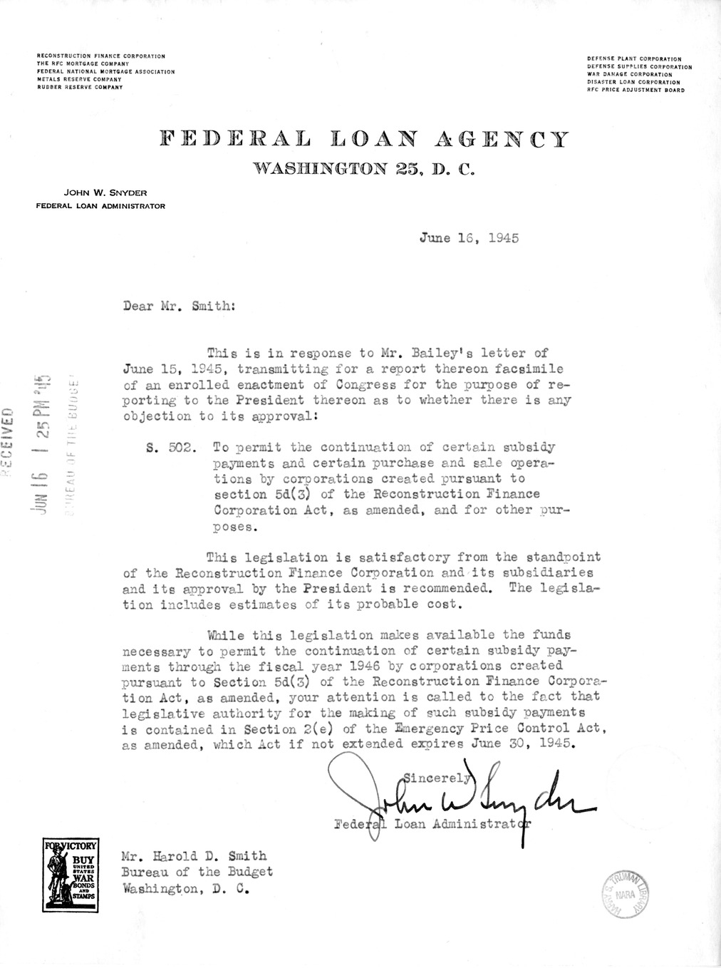 Memorandum from Harold D. Smith to M. C. Latta, S. 502, To Permit the Continuation of Certain Subsidy Payments and Certain Purchase and Sale Operations by Corporations Created Pursuant to Section 5d (3) of the Reconstruction Finance Corporation Act, with 