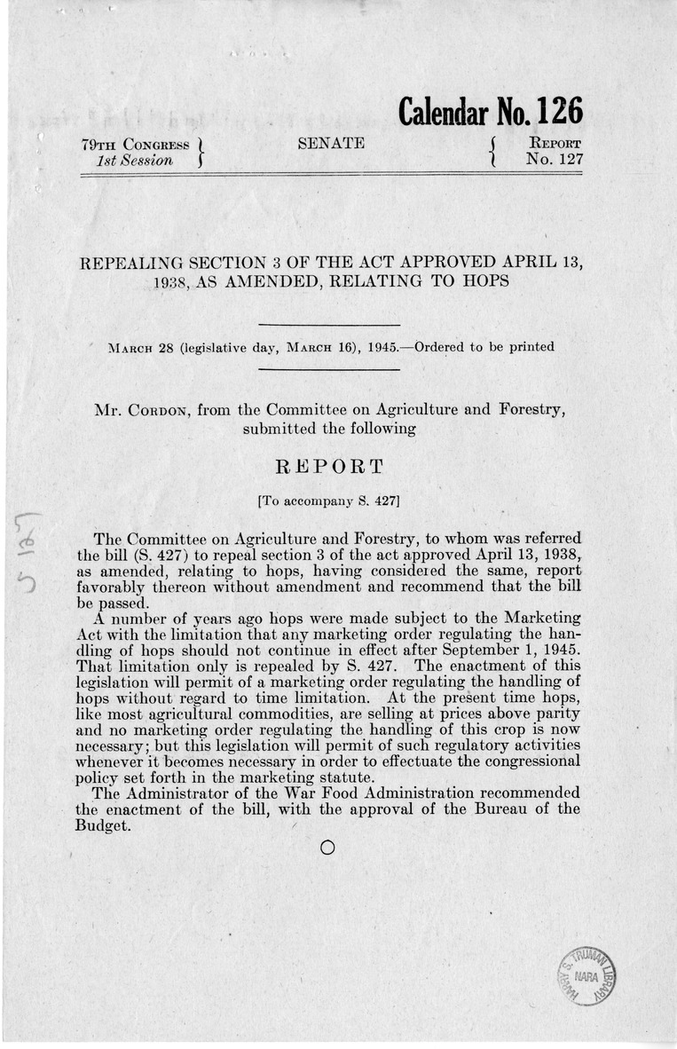 Memorandum from Frederick Bailey to M. C. Latta, S. 427, to Repeal Section Three of the Act Approved April 13, 1938, Relating to Hops, with Attachments