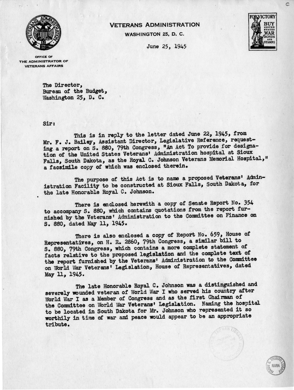 Memorandum from Frederick J. Bailey to M. C. Latta, S. 880, To Provide for Designation of the United States Veterans' Administration Hospital at Sioux Falls, South Dakota, as the Royal C. Johnson Veterans Memorial Hospital, with Attachments