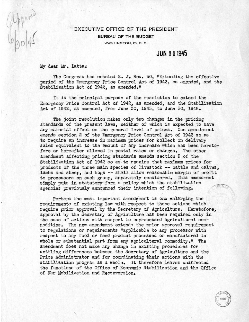 Memorandum from Frederick J. Lawton to M. C. Latta, S.J. Res. 30, Extending the Effective Period of the Emergency Price Control Act of 1942 and the Stabilization Act of 1942, with Attachments
