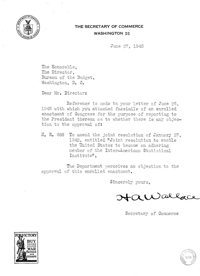 Memorandum from Harold D. Smith to M. C. Latta, H.R. 688, To amend the Joint Resolution of January 27, 1942, Entitled 'Joint Resolution to Enable the United States to Become an Adhering Member of the Inter-American Statistical Institute,' with Attachments