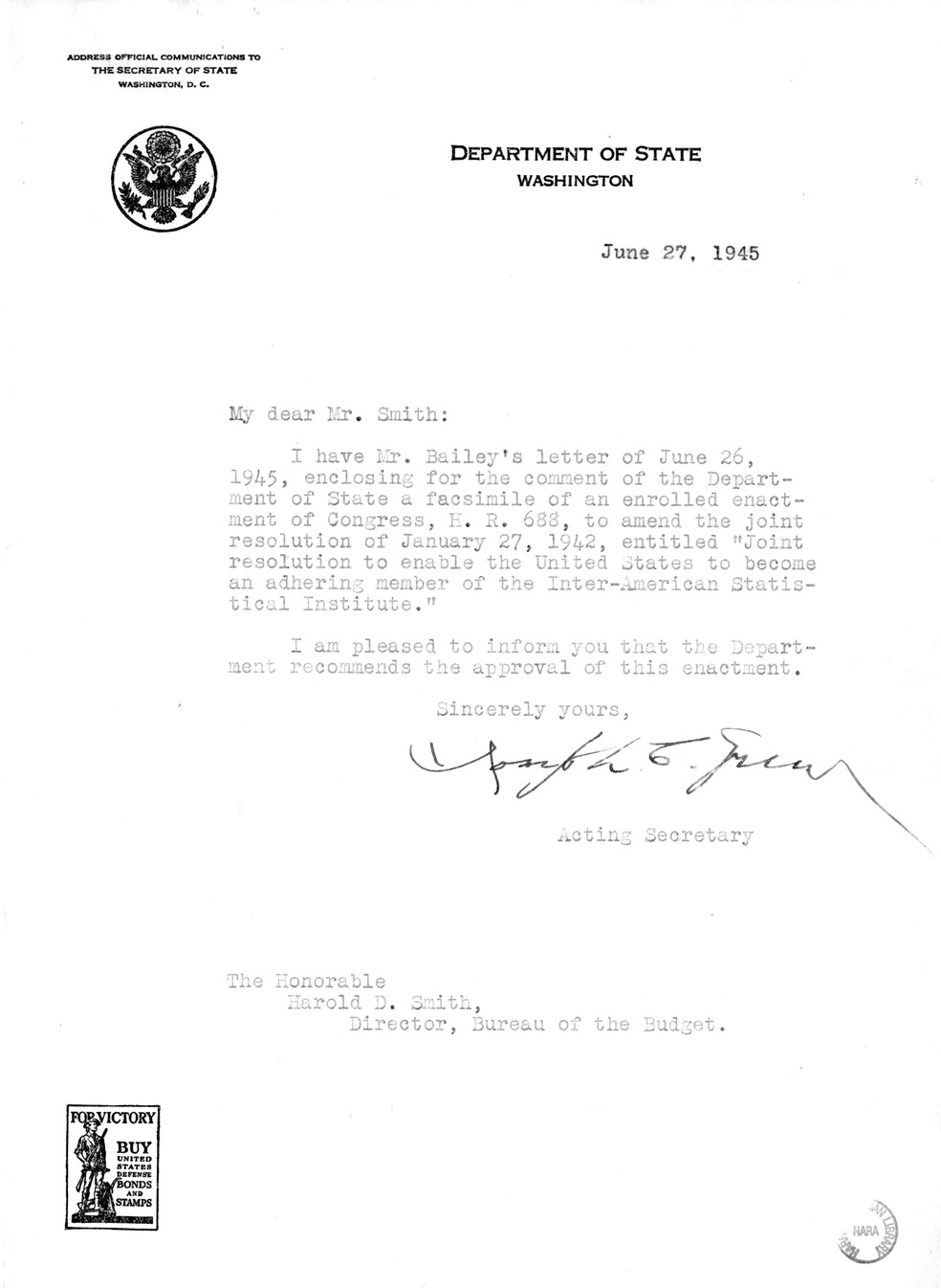 Memorandum from Harold D. Smith to M. C. Latta, H.R. 688, To amend the Joint Resolution of January 27, 1942, Entitled 'Joint Resolution to Enable the United States to Become an Adhering Member of the Inter-American Statistical Institute,' with Attachments