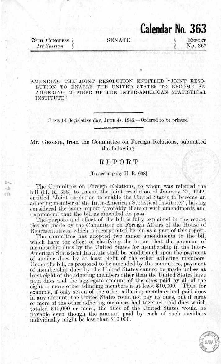 Memorandum from Harold D. Smith to M. C. Latta, H.R. 688, To amend the Joint Resolution of January 27, 1942, Entitled 'Joint Resolution to Enable the United States to Become an Adhering Member of the Inter-American Statistical Institute,' with Attachments