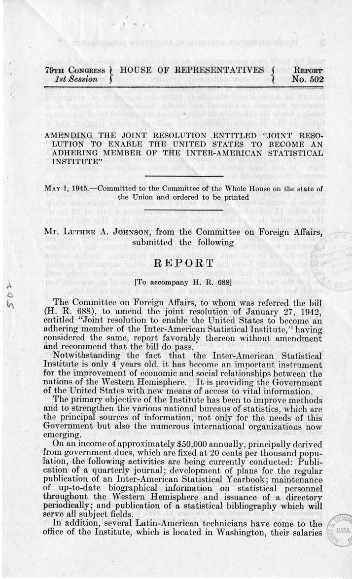 Memorandum from Harold D. Smith to M. C. Latta, H.R. 688, To amend the Joint Resolution of January 27, 1942, Entitled 'Joint Resolution to Enable the United States to Become an Adhering Member of the Inter-American Statistical Institute,' with Attachments