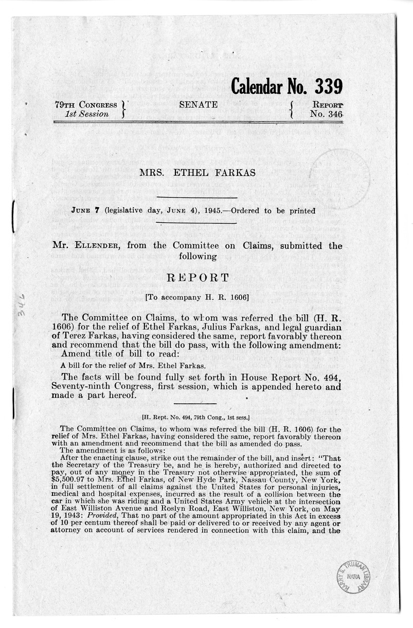 Memorandum from Frederick J. Bailey to M. C. Latta, H.R. 1606, for the Relief of Mrs. Ethel Farkas, with Attachments