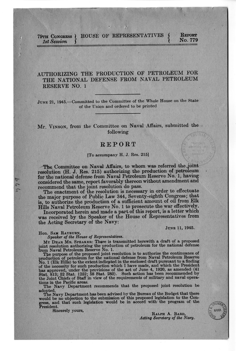Memorandum from Frederick Bailey to M. C. Latta, H.J. Res. 215, Authorizing the Production of Petroleum for the National Defense from Naval Petroleum Reserve Number 1, with Attachments