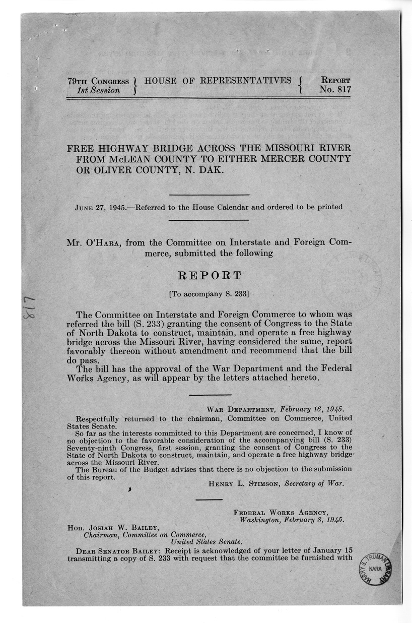 Memorandum from Frederick Bailey to M. C. Latta, S. 233, Granting the Consent of Congress to the State of North Dakota to Construct, Maintain, and Operate a Free Highway Bridge Across the Missouri River, with Attachments