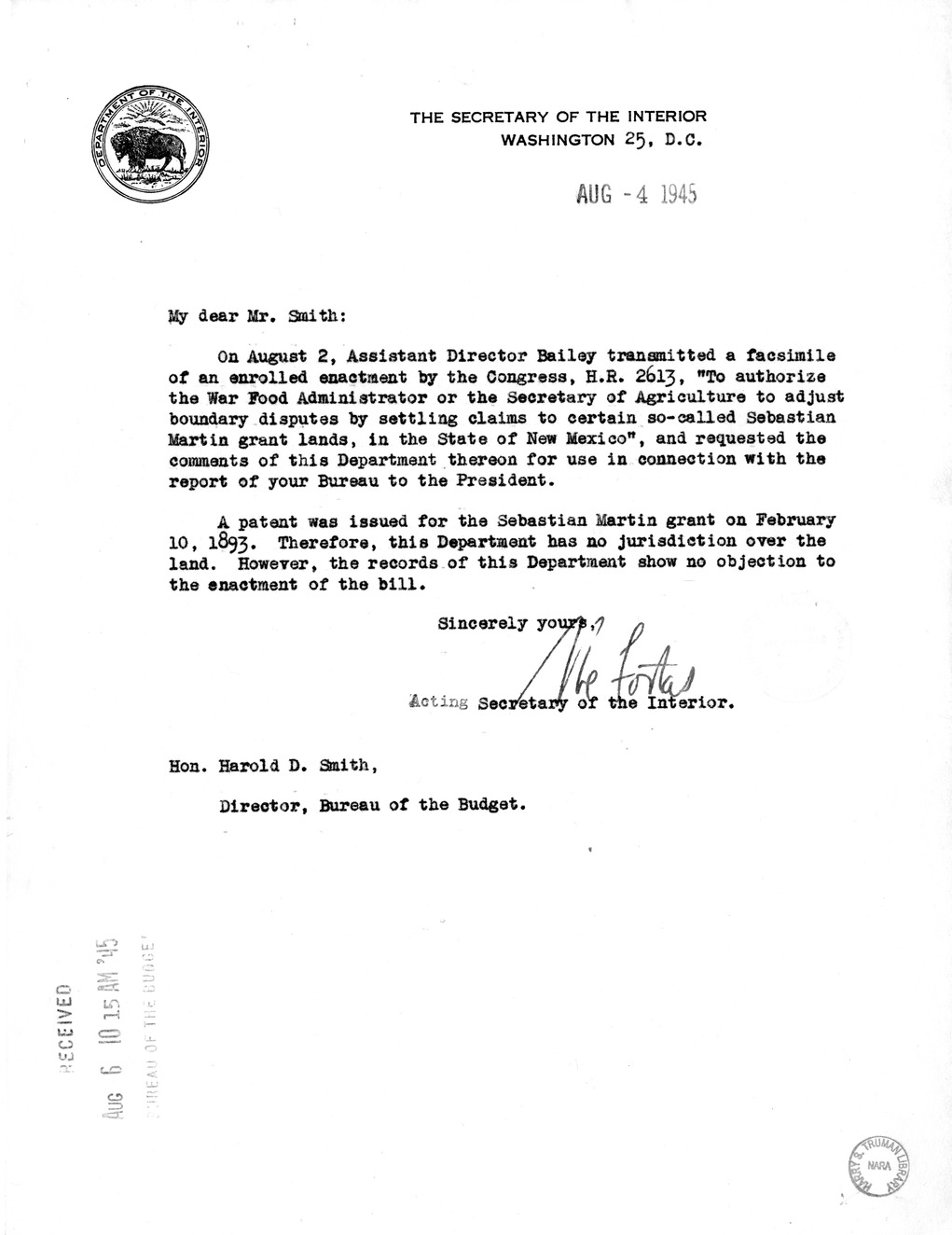 Memorandum from Harold D. Smith to M. C. Latta, H.R. 2613, To Authorize the War Food Administrator or the Secretary of Agriculture to Adjust Boundary Disputes by Settling Claims to Certain So-Called Sebastian Martin Grant Lands, in the State of New Mexico