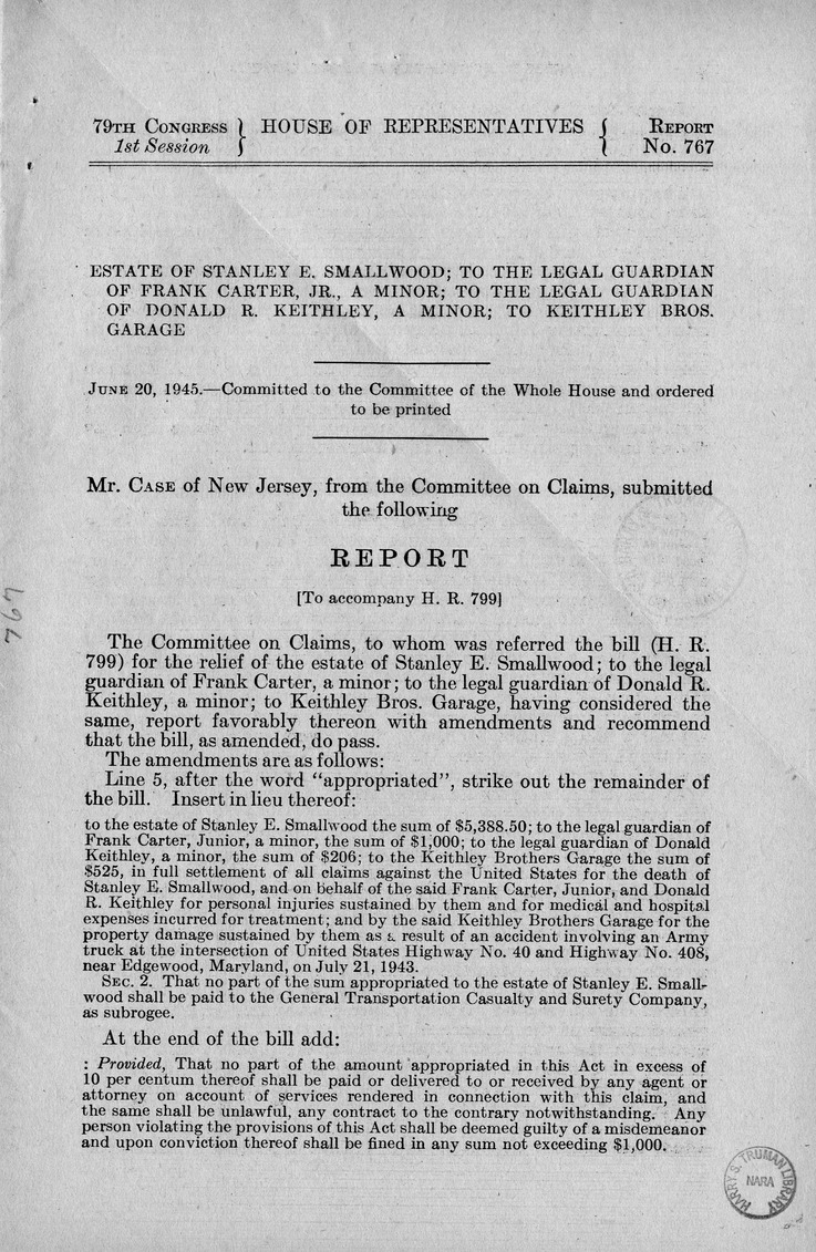 Memorandum from Frederick J. Bailey to M. C. Latta, H.R. 799, for the Relief of the Estate of Stanley Smallwood; to the Legal Guardian of Frank Carter Junior, a minor; to the Legal Guardian of Donald R. Keithley, a Minor; to Keithley Brothers Garage, with