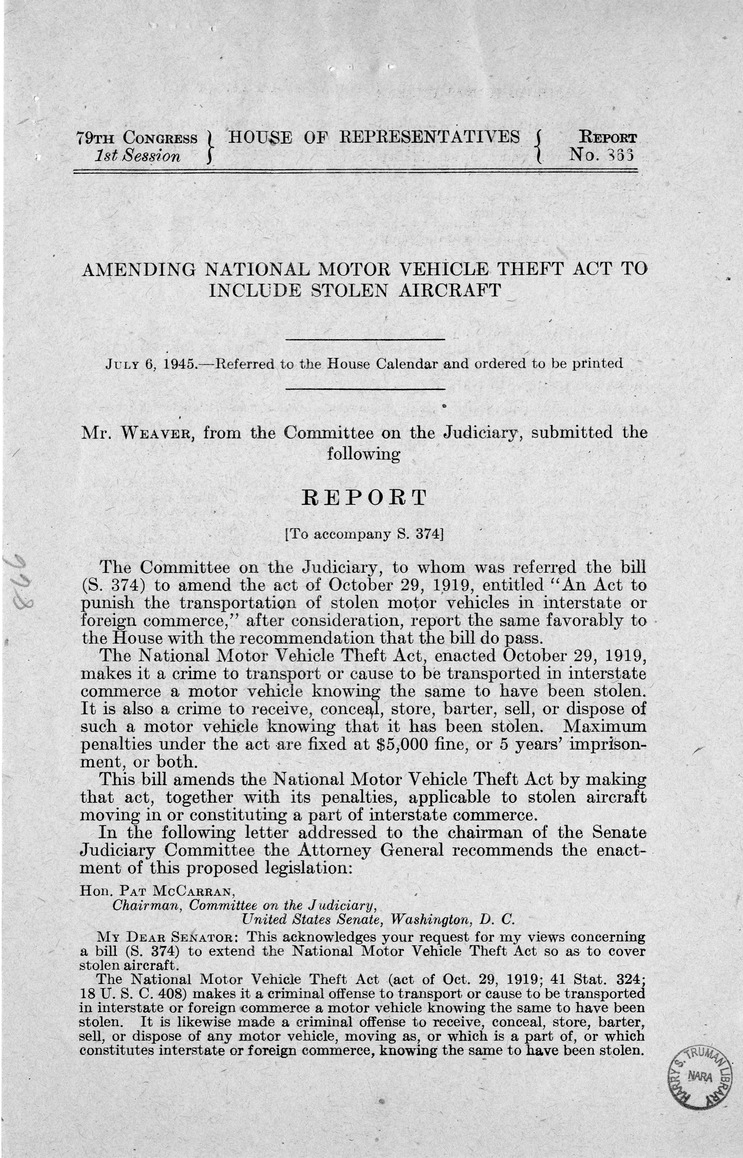 Memorandum from Frederick J. Bailey to M. C. Latta, S. 374, to Amend an Act to Punish the Transportation of Stolen Motor Vehicles in Interstate or Foreign Commerce, with Attachments