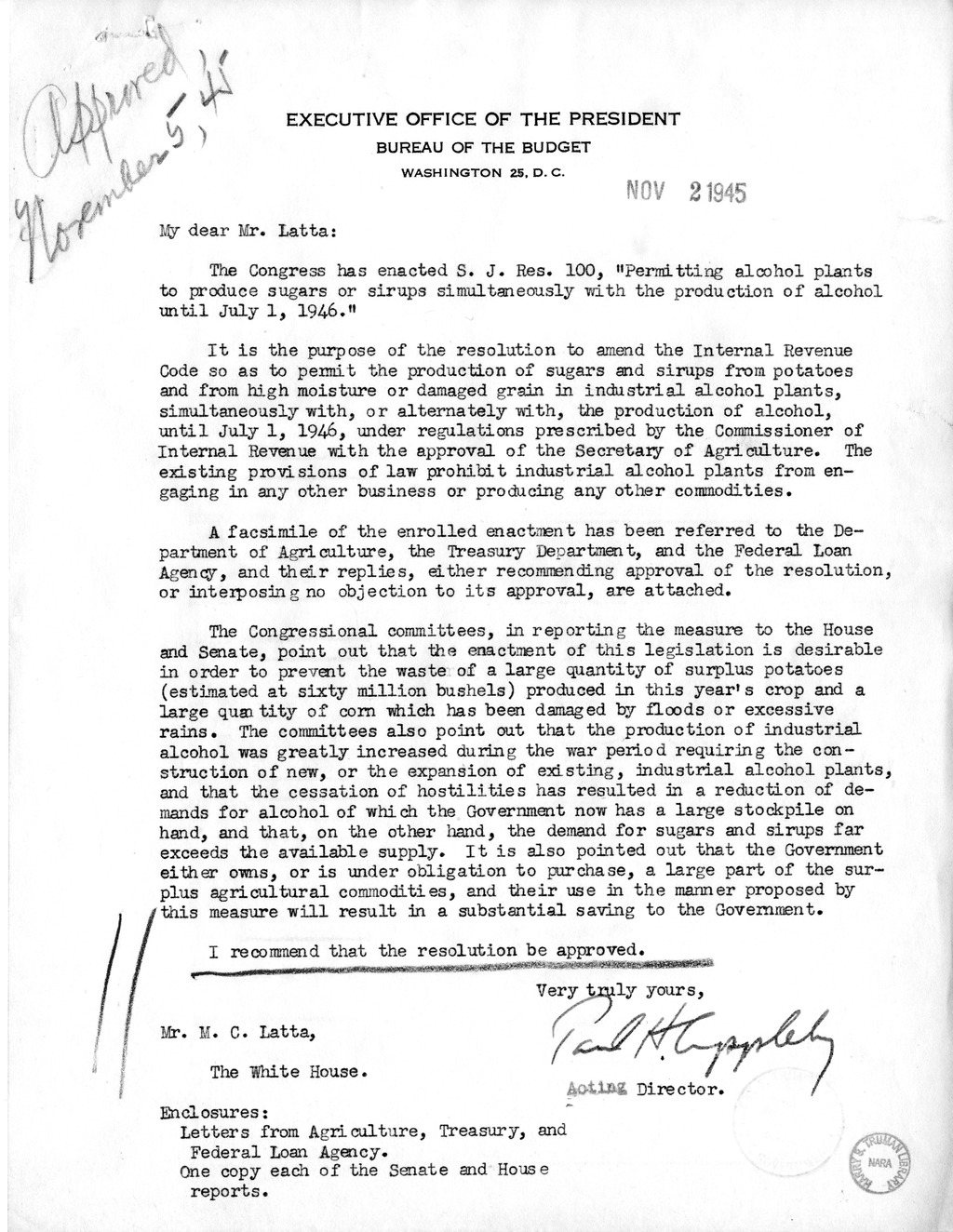 Memorandum from Paul H. Appleby to M. C. Latta, S.J. Res. 100, Permitting Alcohol Plants to Produce Sugars or Sirups Simultaneously With the Production of Alcohol Until July 1, 1946, with Attachments