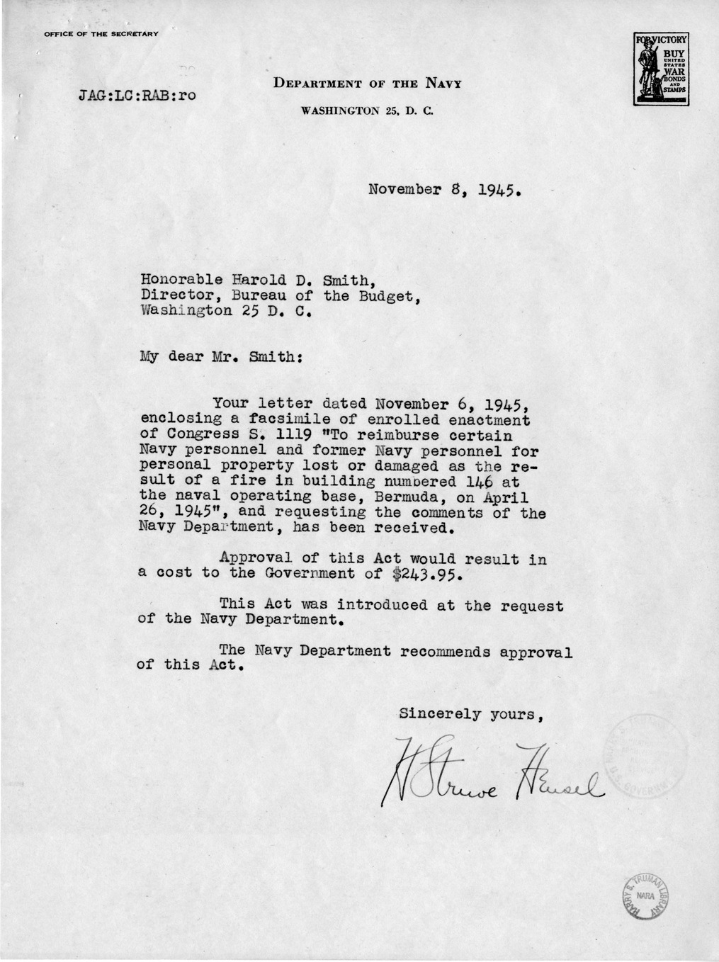 Memorandum from Frederick J. Bailey to M. C. Latta, S. 1119, To Reimburse Certain Navy Personnel and Former Navy Personnel for Personal Property Lost or Damaged as the Result of a Fire in Building Numbered 146 at the Naval Operating Base, Bermuda, on April 26, 1945, with Attachments