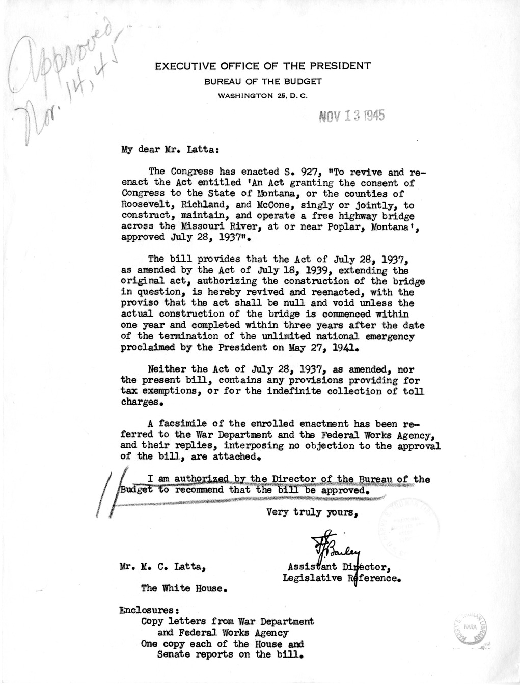 Memorandum from Frederick J. Bailey to M. C. Latta, S. 927, To Revive and Reenact An Act Granting the Consent of Congress to the State of Montana, or the Counties of Roosevelt, Richland, and McCone, Singly or Jointly, to Construct, Maintain, and Operate a Free Highway Bridge Across the Missouri River, at or Near Poplar, Montana, Approved July 28, 1937, with Attachments