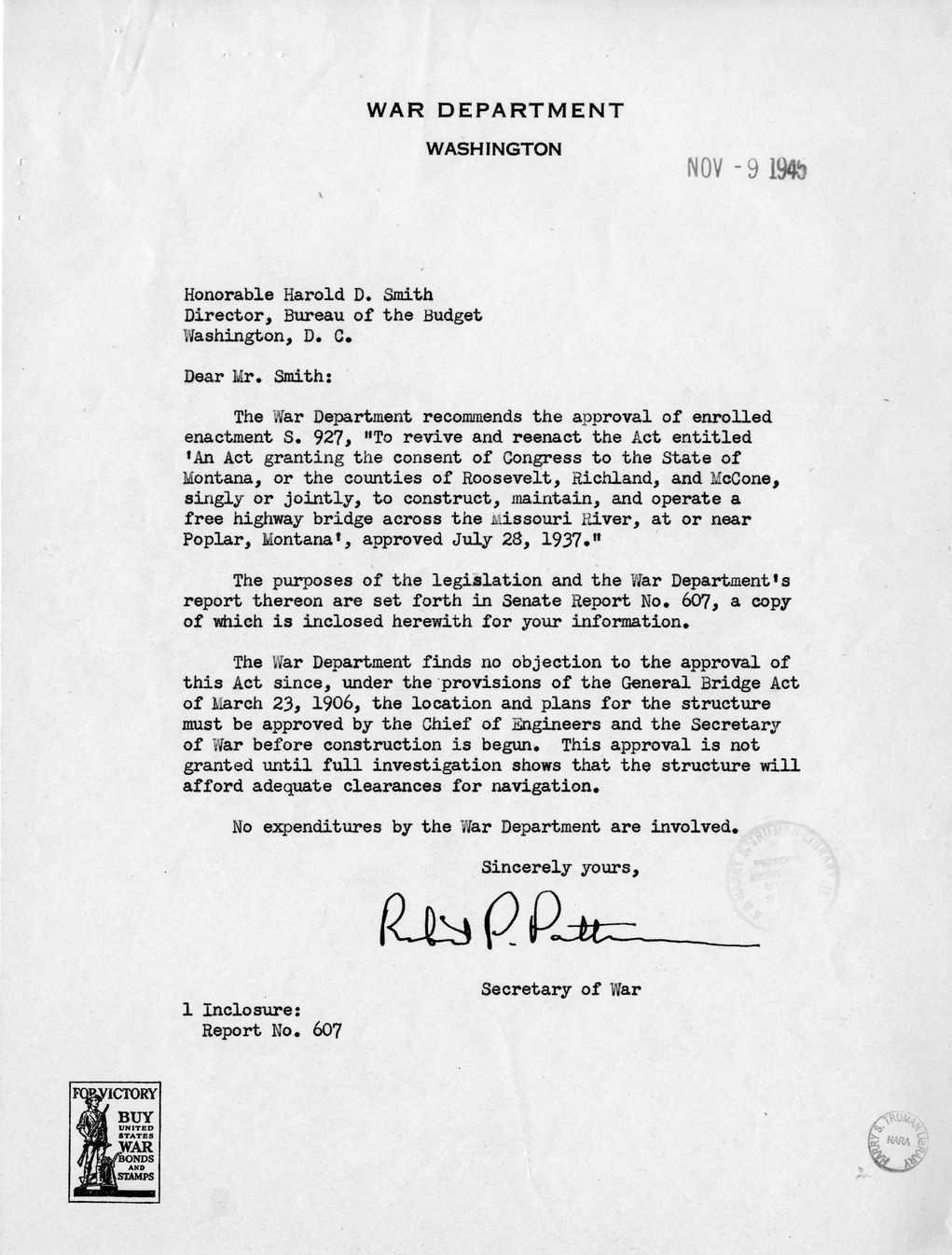 Memorandum from Frederick J. Bailey to M. C. Latta, S. 927, To Revive and Reenact An Act Granting the Consent of Congress to the State of Montana, or the Counties of Roosevelt, Richland, and McCone, Singly or Jointly, to Construct, Maintain, and Operate a Free Highway Bridge Across the Missouri River, at or Near Poplar, Montana, Approved July 28, 1937, with Attachments