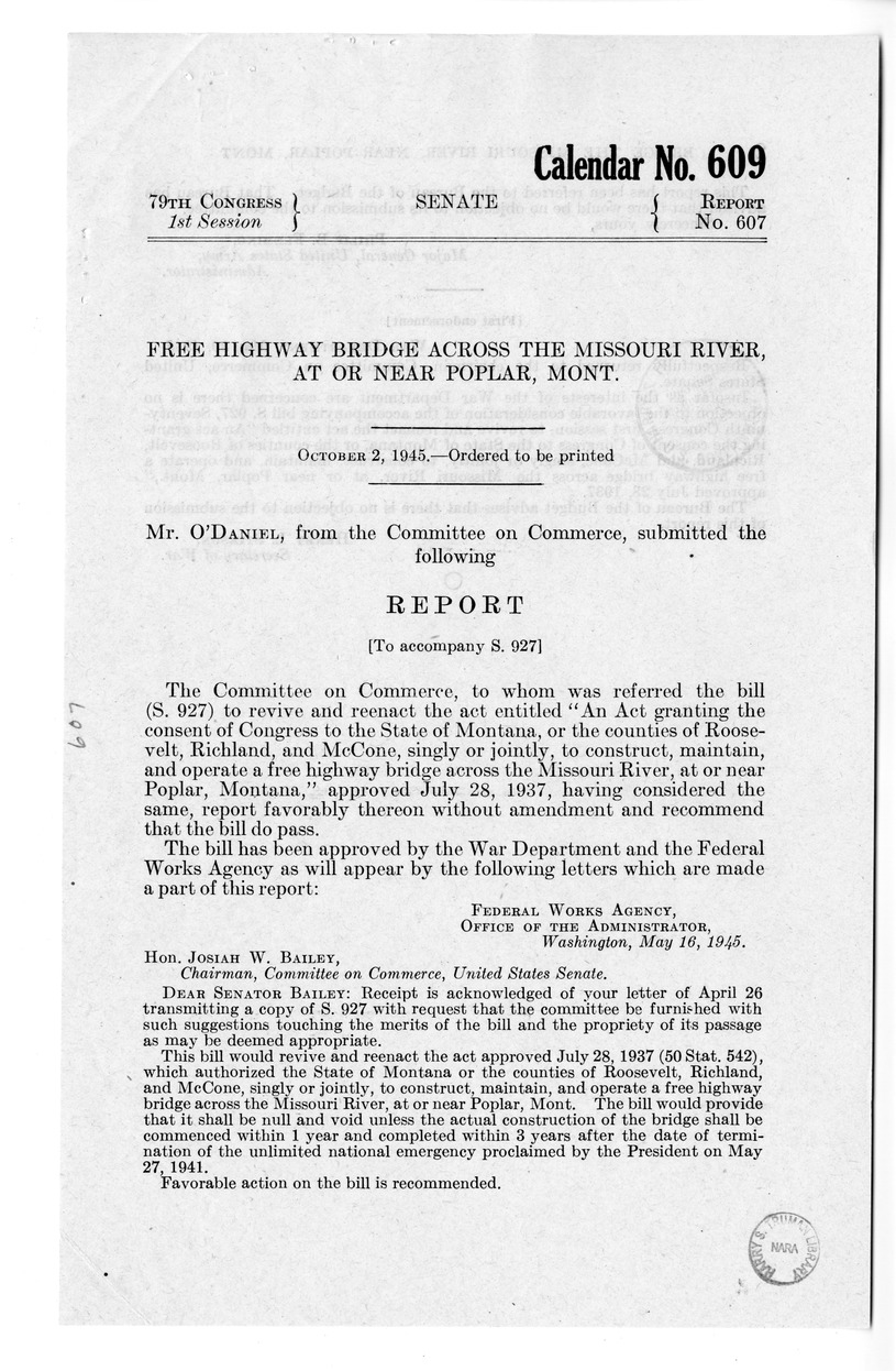 Memorandum from Frederick J. Bailey to M. C. Latta, S. 927, To Revive and Reenact An Act Granting the Consent of Congress to the State of Montana, or the Counties of Roosevelt, Richland, and McCone, Singly or Jointly, to Construct, Maintain, and Operate a Free Highway Bridge Across the Missouri River, at or Near Poplar, Montana, Approved July 28, 1937, with Attachments