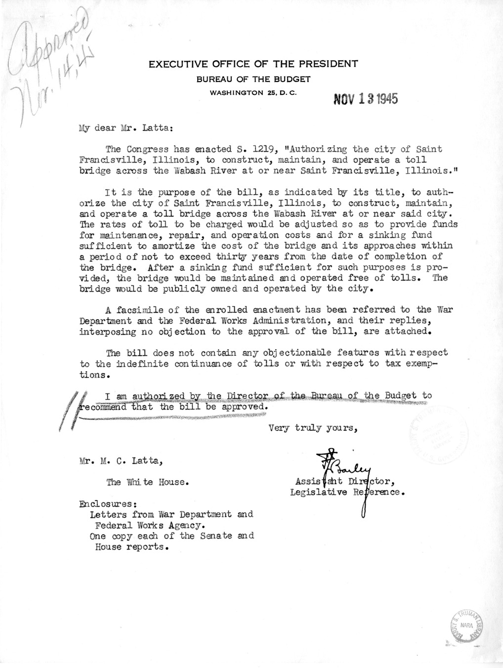 Memorandum from Frederick J. Bailey to M. C. Latta, S. 1219, Authorizing the City of Saint Francisville, Illinois, to Construct, Maintain, and Operate a Toll Bridge Across the Wabash River at or Near Saint Francisville, Illinois, with Attachments