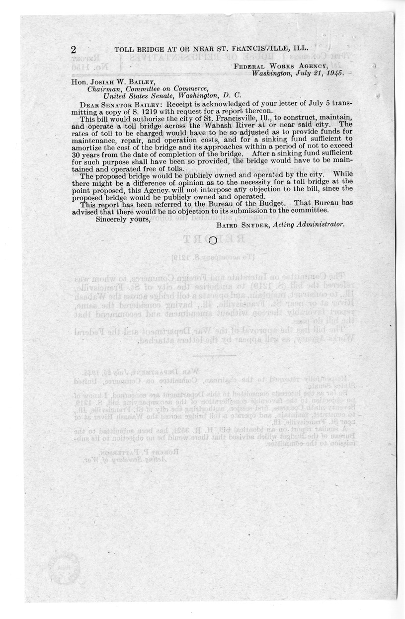 Memorandum from Frederick J. Bailey to M. C. Latta, S. 1219, Authorizing the City of Saint Francisville, Illinois, to Construct, Maintain, and Operate a Toll Bridge Across the Wabash River at or Near Saint Francisville, Illinois, with Attachments