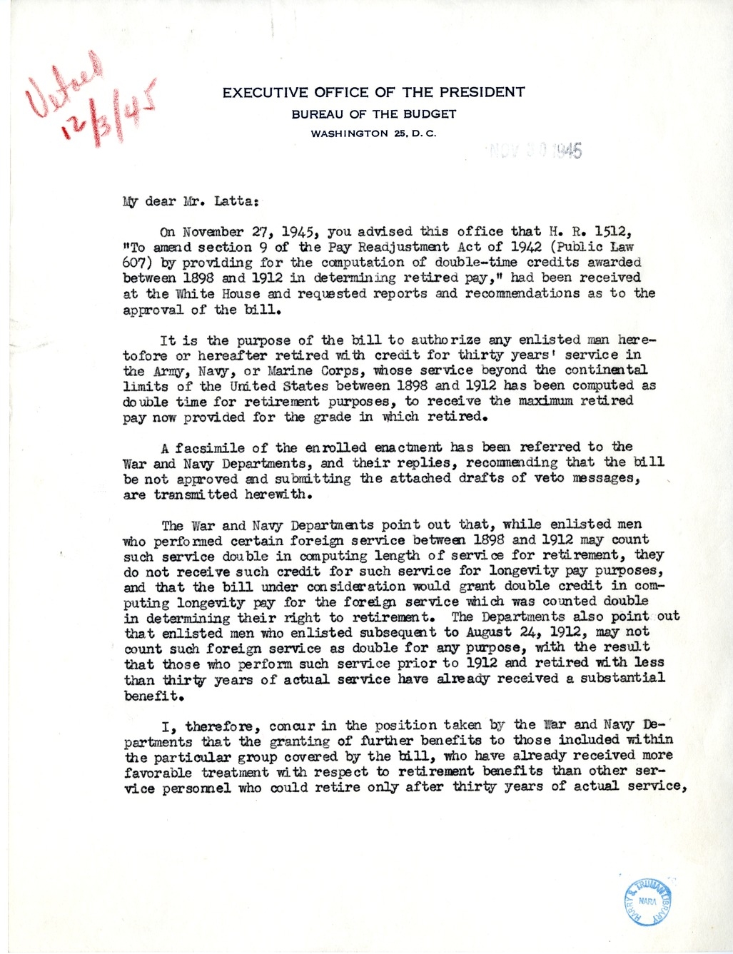 Memorandum from Harold D. Smith to M. C. Latta, H.R. 1512, To Amend Section 9 of the Pay Readjustment Act of 1942 (Public Law 607) by Providing for the Computation of Double-Time Credits Awarded Between 1898 and 1912 in Determining Retired Pay, with Attachments