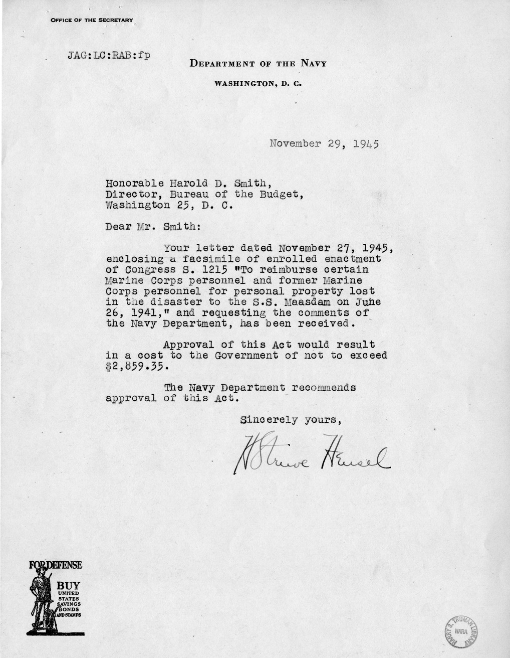 Memorandum from Frederick J. Bailey to M. C. Latta, S. 1215, To Reimburse Certain Marine Corps Personnel and Former Marine Corps Personnel for Personal Property Lost in the Disaster to the S.S. Maasdam on June 26, 1941, with Attachments