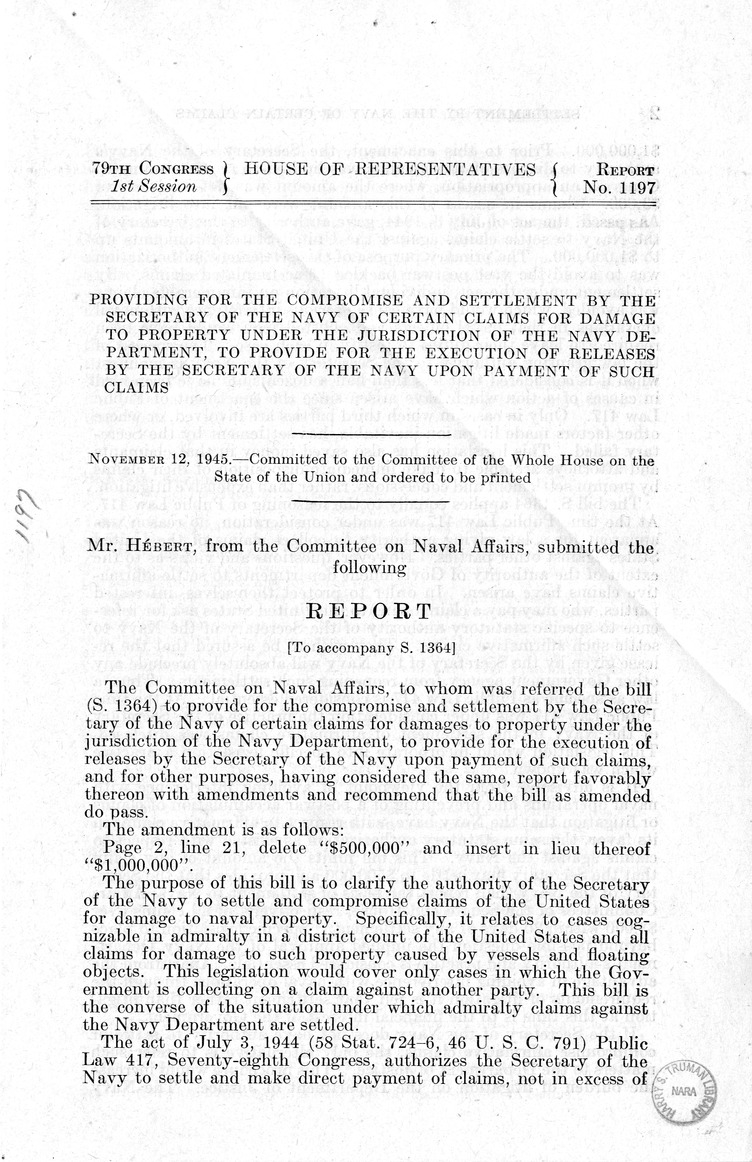 Memorandum from Harold D. Smith to M. C. Latta, S. 1364, To Provide for the Compromise and Settlement by the Secretary of the Navy of Certain Claims for Damage to Property Under the Jurisdiction of the Navy Department, to Provide for the Execution of Releases by the Secretary of the Navy Upon Payment of Such Claims, with Attachments