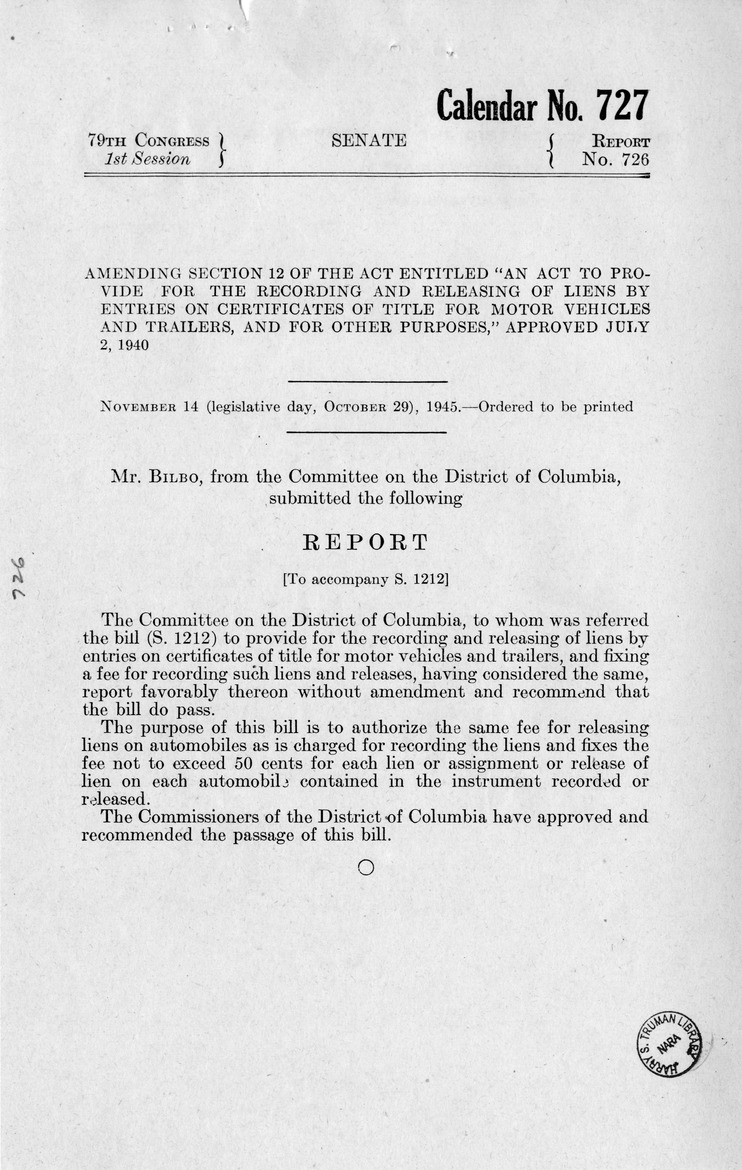 Memorandum from Harold D. Smith to M. C. Latta, S. 1212, To Amend Section 12 of an Act to Provide for the Recording and Releasing of Liens by Entries on Certificates of Title for Motor Vehicles and Trailers, Approved July 2, 1940, with Attachments