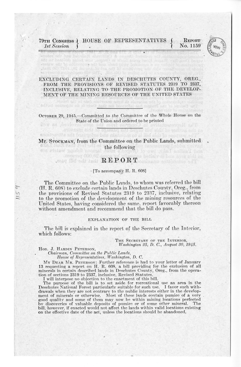 Memorandum from Frederick J. Bailey to M. C. Latta, H.R. 608, To Exclude Certain Lands in Deschutes County, Oregon, from the Provisions of Revised Statutes 2319 to 2337, Inclusive, Relating to the Promotion of the Development of the Mining Resources of the United States, with Attachments