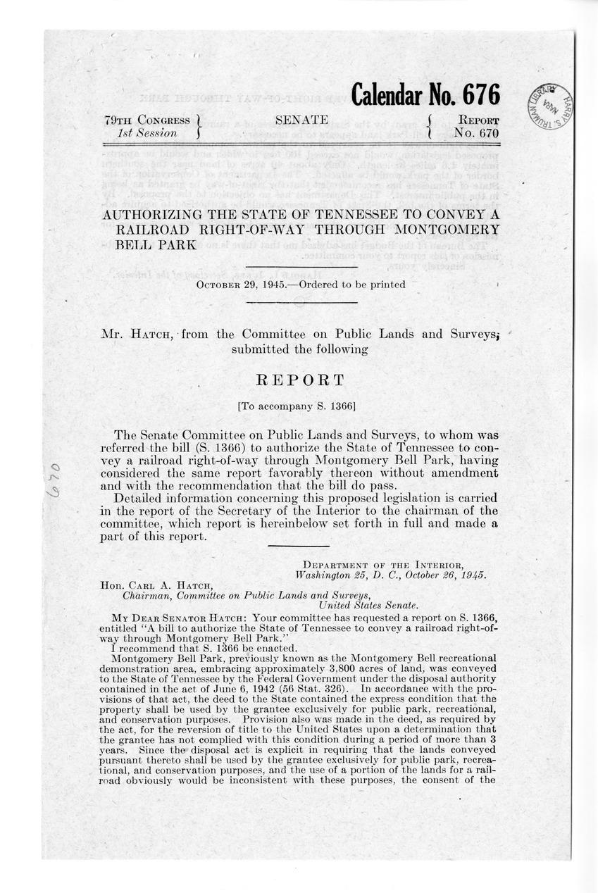 Memorandum from Frederick J. Bailey to M. C. Latta, H.R. 1366, To Authorize the State of Tennessee to Convey a Railroad Right-of-Way Through Montgomery Bell Park, with Attachments