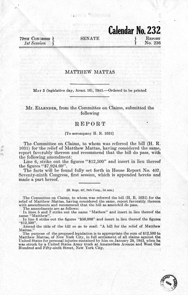 Memorandum from Frederick J. Bailey to M. C. Latta, H.R. 1031, For the Relief of Matthew Mattas, with Attachments