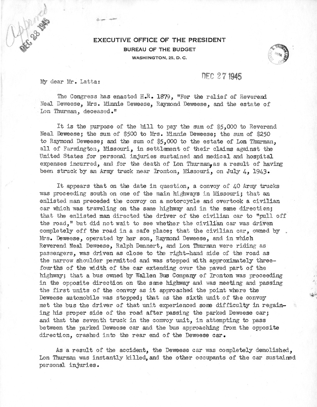 Memorandum from Frederick J. Bailey to M. C. Latta, H.R. 1879, For the Relief of Reverend Neal Deweese, Mrs. Minnie Deweese, Raymond Deweese, and the Estate of Lon Thurman, Deceased, with Attachments