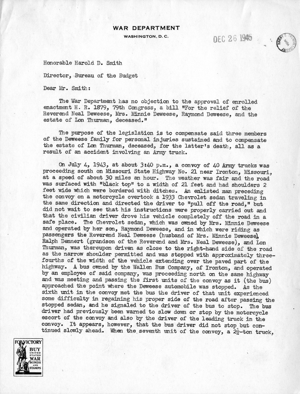 Memorandum from Frederick J. Bailey to M. C. Latta, H.R. 1879, For the Relief of Reverend Neal Deweese, Mrs. Minnie Deweese, Raymond Deweese, and the Estate of Lon Thurman, Deceased, with Attachments