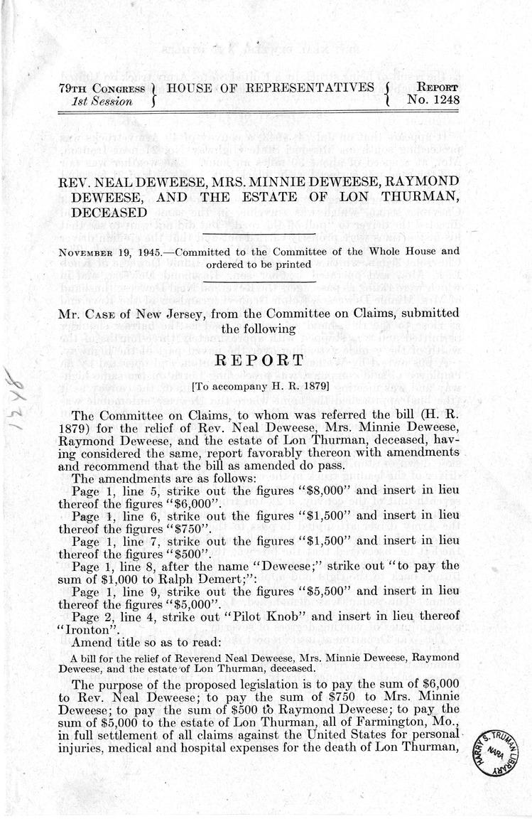 Memorandum from Frederick J. Bailey to M. C. Latta, H.R. 1879, For the Relief of Reverend Neal Deweese, Mrs. Minnie Deweese, Raymond Deweese, and the Estate of Lon Thurman, Deceased, with Attachments